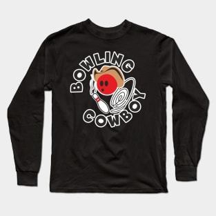 Bowling cowboy Long Sleeve T-Shirt